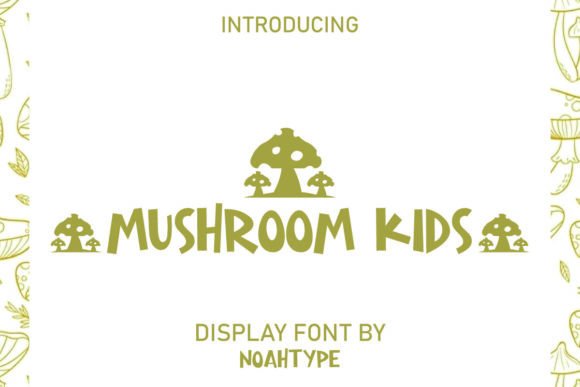 Playful Typography: Exploring the Mushroom Kids Font